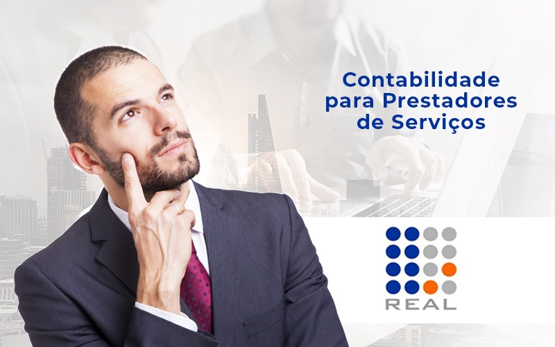 Contabilidade Para Prestadores De Servicos Qual A Importancia - Contabilidade na Zona Sul - SP | Contabilidade Real - Contabilidade para Prestadores de Serviços – saiba porquê é tão importante ter em sua empresa! Contabilidade Para Prestadores De Servicos Qual A Importancia - Contabilidade na Zona Sul - SP | Contabilidade Real - Contabilidade para Prestadores de Serviços – saiba porquê é tão importante ter em sua empresa!