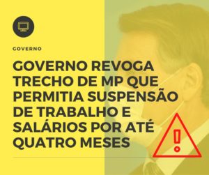 Governo Revoga Trecho De Mp Que Permitia Suspensão De Trabalho E Salários Por Até Quatro Meses - Contabilidade em São Paulo - SP | Contabilidade Real