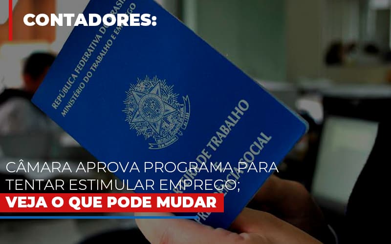 camara-aprova-programa-para-tentar-estimular-emprego-veja-o-que-pode-mudar - Câmara aprova programa para tentar estimular emprego; veja o que pode mudar camara-aprova-programa-para-tentar-estimular-emprego-veja-o-que-pode-mudar - Câmara aprova programa para tentar estimular emprego; veja o que pode mudar