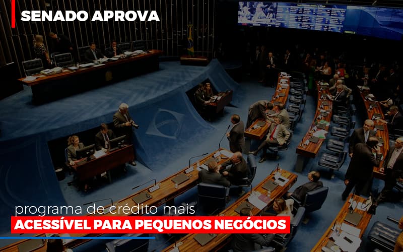 senado-aprova-programa-de-credito-mais-acessivel-para-pequenos-negocios - Senado aprova programa de crédito mais acessível para pequenos negócios senado-aprova-programa-de-credito-mais-acessivel-para-pequenos-negocios - Senado aprova programa de crédito mais acessível para pequenos negócios