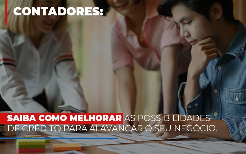 Saiba Como Melhorar as Possibilidades de Crédito para Alavancar o seu Negócio - Saiba Como Melhorar as Possibilidades de Crédito para Alavancar o seu Negócio. Saiba Como Melhorar as Possibilidades de Crédito para Alavancar o seu Negócio - Saiba Como Melhorar as Possibilidades de Crédito para Alavancar o seu Negócio.