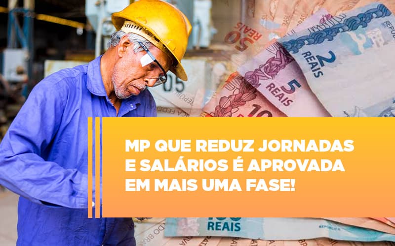 mp-que-reduz-jornadas-e-salarios-e-aprovada-em-mais-uma-fase - MP que reduz jornadas e salários é aprovada em mais uma fase! mp-que-reduz-jornadas-e-salarios-e-aprovada-em-mais-uma-fase - MP que reduz jornadas e salários é aprovada em mais uma fase!
