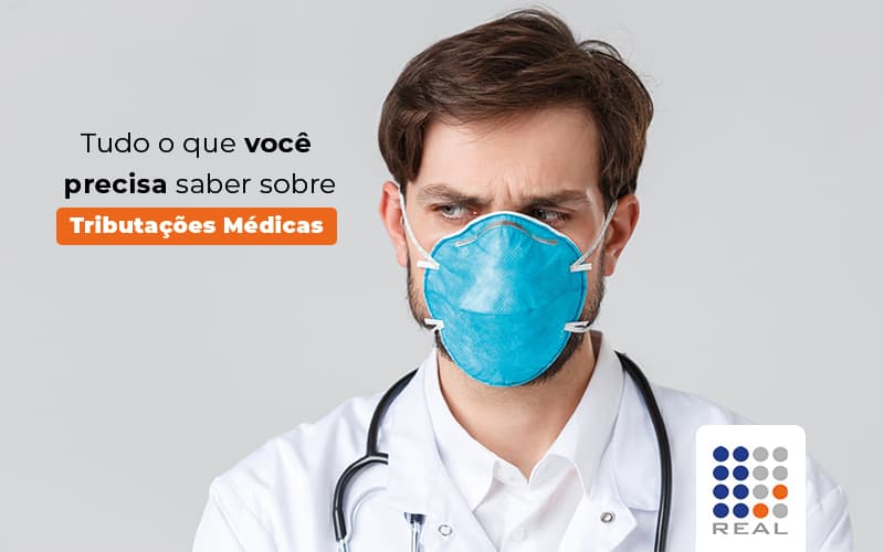 TUDOOQUEVOCEPRECISASABERSOBRETRIBUTACOESMEDICAS-POST (1) - Como funciona a tributação para clínicas médicas? TUDOOQUEVOCEPRECISASABERSOBRETRIBUTACOESMEDICAS-POST (1) - Como funciona a tributação para clínicas médicas?