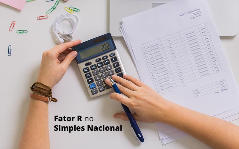 Descubra O Que E O Fator R No Simples Nacional E Como Calculalo Post (1) - Quero montar uma empresa - Fator R do Simples Nacional – Como calcular? Descubra O Que E O Fator R No Simples Nacional E Como Calculalo Post (1) - Quero montar uma empresa - Fator R do Simples Nacional – Como calcular?