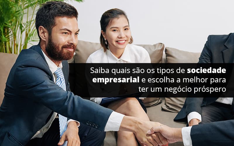 conheca-agora-os-tipos-de-sociedade-empresarial - Conheça agora os tipos de sociedade empresarial conheca-agora-os-tipos-de-sociedade-empresarial - Conheça agora os tipos de sociedade empresarial