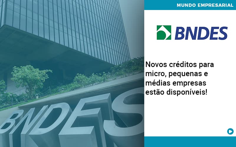 novos-creditos-para-micro-pequenas-e-medias-empresas-estao-disponiveis - Novos créditos para micro, pequenas e médias empresas estão disponíveis! novos-creditos-para-micro-pequenas-e-medias-empresas-estao-disponiveis - Novos créditos para micro, pequenas e médias empresas estão disponíveis!