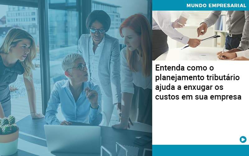 Planejamento Tributario Porque A Maioria Das Empresas Paga Impostos Excessivos - Contabilidade em São Paulo - SP | Contabilidade Real - Entenda como o planejamento tributário ajuda a enxugar os custos em sua empresa Planejamento Tributario Porque A Maioria Das Empresas Paga Impostos Excessivos - Contabilidade em São Paulo - SP | Contabilidade Real - Entenda como o planejamento tributário ajuda a enxugar os custos em sua empresa
